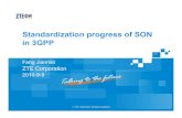 3.2 Standardization progress of SON in 3GPP · ZTE Corporation 2010-9-9 Standardization progress of SON in 3GPP. ... is done by the means of self-optimisation of mobility parameters