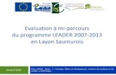 Evaluation à mi-parcours du programme LEADER 2007-2013 en ... · Evaluation à mi-parcours du programme LEADER 2007-2013 en Layon Saumurois Eloïse SUTEAU, Master 1 « Sociologie,