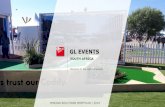 GL EVENTS · GL events South Africa places unrivalled experience, creativity and expertise in the events and exhibitions industry, at your service to cater for all your needs. As