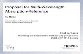 Proposal for multi-wavelength Absorption-Reference · Proposal for Multi-Wavelength Absorption-Reference . Th. Müller . Leibniz Institute for Tropospheric Research . contact: thomas.mueller@tropos.de