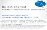 The ESBO DS project Towards a balloon-based observatory. Duffard.pdf · Instituto de Astrofísica de Andalucía Max Planck Gesellschaft (MPG), Institute for extraterrestrial Physics