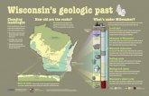 Wisconsin’s geologic past - Rivers2Lake · Wisconsin’s geologic past More information: To learn more about Wisconsin’s geologic past, visit . Sources: Map and rock column modified