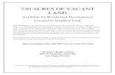 730 ACRES OF VACANT LAND - LoopNet · 2017. 11. 3. · 730 ACRES OF VACANT LAND Available for Residential Development Located in Southern Utah THE PROPERTY 730 acres of vacant land