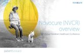 Novocure (NVCR) overview · presentation, whether as a result of new information, future events or otherwise, except to the extent legally required. The statements contained in this
