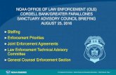 NOAA OFFICE OF LAW ENFORCEMENT (OLE) CORDELL … · 2017. 7. 25. · 339,275 Square Miles Of Land . 222,471 Square Nautical Miles . ... 1 . Supervisory Enforcement Officer (SEO) 3