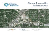 Murphy Crossing Site Redevelopment - BeltLinebeltline.org/wp-content/uploads/2016/03/Murphy-Crossing-Final_8.18.pdfThe construction of the Atlanta BeltLine Westside Trail combined