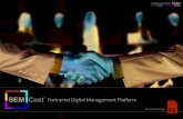 Partnered Digital Management Platform · SEMCast (search engine market casting), is a full service, multi-channel digital marketing platform utilising a collective of global technology