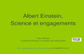 Albert Einstein, Science et engagementshomepages.ulb.ac.be/~pmarage/Einstein-science... · 7-la mécanique de Galilée et Newton- l’électromagnétismede Faraday et de Maxwell-la