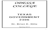ODESSA · 2306 Dr. Brian K. Dille Spring 2014 . 1 Government 2306 (A Web-Enhanced Course) ... on Blackboard = 200 points . 4 exams . on Blackboard – 100 points each = 400 points
