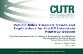 Vehicle Miles Traveled Trends and Implications for the US ... · 7/11/2017  · Vehicle Miles Traveled Trends and Implications for the US Interstate Highway System ... 1900 1905 1910