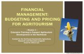 FINANCIAL MANAGEMENT: BUDGETING AND PRICING FOR … 3 - Budgeting.pdf · FINANCIAL MANAGEMENT: BUDGETING AND PRICING FOR AGRITOURISM Image: . Most often, agritourism enterprises are