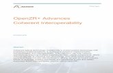 OpenZR+ Advances Coherent Interoperability WP1119 · 2019. 12. 19. · Coherent Interoperability . November 2019 . Abstract . Coherent optical technology, traditionally a closed-system