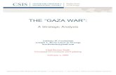 The “Gaza War”€¦ · Cordesman: The ―Gaza War‖ A Strategic Analysis 3/3/09 Page 1 I. Introduction One can argue whether the fighting between Israel and Hamas in Gaza is