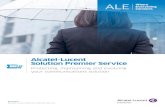 Solution Premier Service - Alcatel-Lucent Enterprise...6 Brochure Alcatel-Lucent Solution Premier Service World-class support and services from our Business Partners Best-in-class