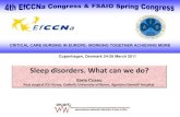 Sleep disorders. What can we do? - EfCCNaefccna.org/downloads/Presentations/Session 06/Session 06.2 Sleep... · Sleep Indispensable physiological need , often underestimated and disregarded