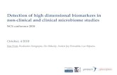 Detection of high dimensional biomarkers in non-clinical ...€¦ · Detection of high dimensional biomarkers in non-clinical and clinical microbiome studies NCS conference 2018 October,