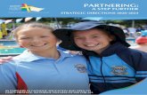 PARTNERING - ceob.edu.au · It is the intent of these Strategic Directions to offer inspiration “as partners in Catholic Education and open to God’s presence” to “pursue fullness