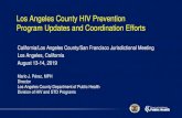 Los Angeles County HIV Prevention Program Updates and … · Mobile Testing Units 6 CDC PS18-1802, HRSA Ryan White Part A Multiple Morbidity Testing Unit 2 CDC PS18-1802 Routine Testing