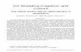 On Modeling Cognition and Culture · ON MODELING COGNITION AND CULTURE 91 (or ‘ cognitive tracks’ or ‘ triggered representations) and to reject the use of discrete-representations