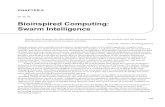 Bioinspired Computing: Swarm Intelligence...105 Chapter 6 Bioinspired Computing: Swarm Intelligence Brains exist because the distribution of resources necessary for survival and the