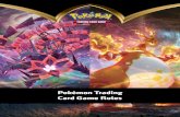 Pokémon Trading Card Game Rules - · PDF file Pokémon Trading Card Game. They are represented in the game by Basic Pokémon and Evolution cards. POKÉMON CHECKUP: The part of each
