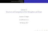 Lecture 2: Structure and Composition of the Atmosphere and ... · Lecture 2: Structure and Composition of the Atmosphere and Ocean Jonathon S. Wright jswright@tsinghua.edu.cn 28 February