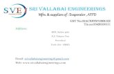SRI VALLABAI ENGINEERINGS - IWMA. K Ratheesh.pdf · 3. Operating Cost ATFD (10hr/day) –5KLD Power Cost 10KW/hr 100 KW/day Rs.7.5/KW Rs.750.00/day Steam Cost 350kg/hr 3500kg/day