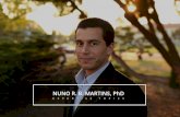 NUNO R. B. MARTINS, PhD · 5 / 16 ne of Nuno’s published papers, apart from other conclusions, contains the world’s most precise estimate of the quantity of information processed