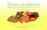 The Yoga of Eating - Introduction · The Yoga of Eating - Introduction Author: Paul Rodney Turner Subject: Introduction to the art and science of offering food for spiritual nourishment