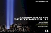 the-eye.eu · Journalism After September 11 Journalism After September 11 examines how the traumatic attacks of that day continue to transform the nature of journalism, particularly