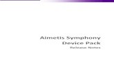 Aimetis Symphony Device Packcdn.aimetis.com/public/Library/Device Pack Release Notes.pdf · PACK-2367 . Abus: Keep alive command now sent when polling for events. PACK-2512 . Axis: