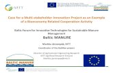 Case for a Multi-stakeholder Innovation Project as an ...€¦ · • Baltic Manure is a Flagship project in the Action Plan of the EU Strategy for the Baltic Sea Region adopted by