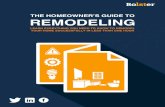 The Homeowner's Guide To Remodeling...home starts out differently — every home. As such, every remodeling project is unique, and so every contractor’s project is unique. So it’s