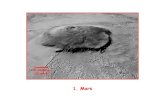 1. Mars · 2008. 1. 2. · 1. Mars 100 kilometers (62 miles) 50 kilometers (31 miles) 2. Mars. 9 kilometers (5.6 miles) 3. Mars. 50 kilometers (31 miles) 4. Mars. 5. Mars 20 kilometers