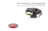 TerminatorTM ZT-Ambient … · Terminator TM ZT-Ambient Termostat Connection Kit The following installation procedures are suggested guidelines for the installation of the Terminator