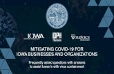 MITIGATING COVID-19 FOR IOWA BUSINESSES AND …siouxlandchamber.com/wp-content/uploads/Mitigating... · for cleaning a facility after a COVID-19 positive case has been identified
