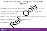 CalFresh Healthy Living, UC Town Hall: Agenda · Quick Tips: Transitioning Between Work Time and Personal Time •Starting Routine •Mr. Rogers - “It’s a beautiful day in the