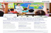 OneVision Kids Program · 2020. 1. 30. · Installation/Pro Series Laser Projectors MP-WU9101B MP-WU8801W/B MP-WU8701W Display Technology 1 Chip, DLP 3LCD, 3 Chip Native Resolution