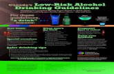 Canada’s Low-Risk Alcohol Drinking Guidelines [poster] · While drinking may provide health benefits for certain groups of people, do not start to drink or increase your drinking
