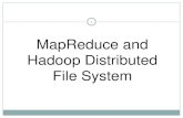 MapReduce and Hadoop File Systemnsrit.edu.in/admin/img/cms/10096mapreduce.pdf · The Outline Introduction to MapReduce From CS Foundation to MapReduce MapReduce programming model