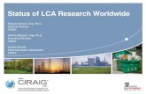 Status of LCA Research Worldwide - avniR · Status of LCA Research Worldwide Réjean Samson, Eng. Ph.D. General Director CIRAIG Valérie Bécaert, Eng. Ph.D. Executive Director CIRAIG
