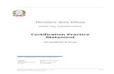 Certification Practice Statement Firma Digitale · 2020. 7. 2. · CA Certificati di Firma Validato da Carmelo Pergolizzi Responsabile Conduzione Tecnica dei Sistemi Gennaro Giannino