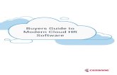 Buyers Guide to Modern Cloud HR Software€¦ · Cloud-first HR software costs less. Key advantages of Cloud-first technologies. ... Leading analysts, the Gartner Group, sees the