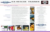 ICE RESCUE TRAINER - Dive Rescue International€¦ · dive rescue international ice rescue trainer cuyahoga falls, ohio february 24-26, 2020 i c e i r e s cu e t r a i n e r i c
