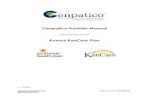 KanCare Provider Manual - Sunflower Health Plan · 2020. 6. 5. · Cenpatico Customer Service: Please call Customer Service at 866-896-7293 to assist with eligibility determinations