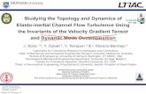 Studying the Topology and Dynamics of Elasto-inertial ... · 5Dept. of Aeronautical Engineering, King Abdulaziz University, Jeddah, Kingdom of Saudi Arabia Vermont Advanced Computing