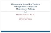 Therapeutic Sound for Tinnitus Management: Subjective ...€¦ · Soothing Sound Soothing Sound provides relief from the anxiety, tension and stress that is caused by, or that exacerbates,