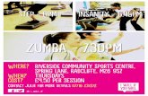 zumba - 7 · 2020. 2. 5. · @ i_will_if insanity - 6.45pm Where? When? Cost? RiveRside Community sports Centre, spring lane, radcliffe, m26 9sZ thursdays £4.50 per session contact