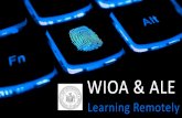 WIOA & ALE - ALE...آ  WIOA or ALE Consortiums: Any WIOA or ALE Funded Consortium: â€¢Responsible for