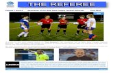 Volume 7 Issue 6 Newsletter of the NSW State League ... Referee... · corner flag and penalty arc to penalty arc. The referee is not a slave to this positioning, but it is a rough